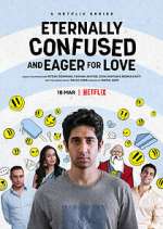Watch Eternally Confused and Eager for Love Zmovie