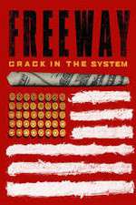 Watch Freeway: Crack In the System Zmovie