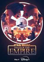 Watch Star Wars: Tales of the Empire Zmovie