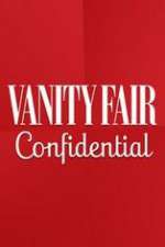 Watch Vanity Fair Confidential Zmovie