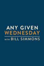 Watch Any Given Wednesday with Bill Simmons Zmovie
