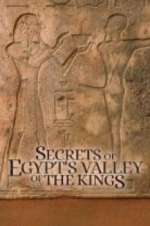 Watch Secrets of Egypt\'s Valley of the Kings Zmovie