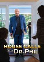Watch House Calls with Dr. Phil Zmovie