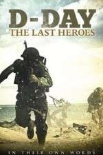 Watch D-Day: The Last Heroes Zmovie