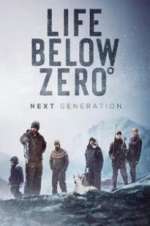 Watch Life Below Zero: Next Generation Zmovie