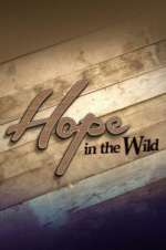 Watch Hope in the Wild Zmovie