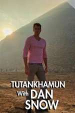 Watch Tutankhamun with Dan Snow Zmovie