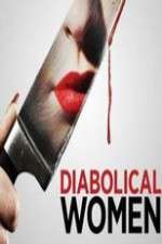 Watch Diabolical Women Zmovie