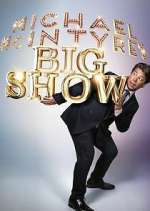 Watch Michael McIntyre's Big Show Zmovie