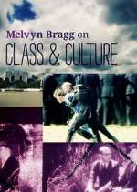 Watch Melvyn Bragg on Class and Culture Zmovie