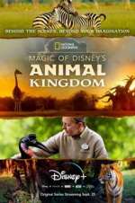 Watch Magic of Disney\'s Animal Kingdom Zmovie