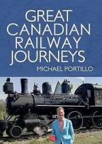 Watch Great Canadian Railway Journeys Zmovie