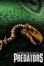 Watch Prehistoric Predators Zmovie