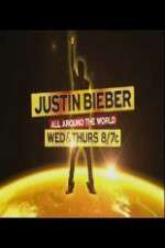 Watch Justin Bieber All Around the World Zmovie