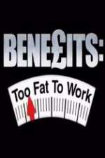 Watch Benefits: Too Fat to Work Zmovie