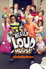 Watch The Really Loud House Zmovie