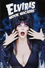 Watch Elvira's Movie Macabre Zmovie