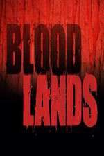 Watch Bloodlands Zmovie