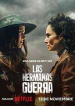 Watch Las hermanas Guerra Zmovie