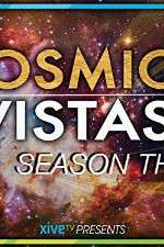 Watch Cosmic Vistas Zmovie