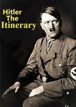Watch Adolf Hitler: The Itinerary Zmovie