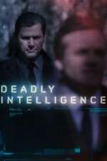 Watch Deadly Intelligence Zmovie