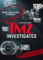 Watch TMZ Investigates Zmovie