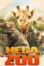Watch Mega Zoo Zmovie