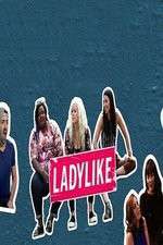 Watch Ladylike Zmovie