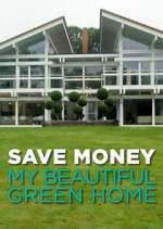 Watch Save Money: My Beautiful Green Home Zmovie