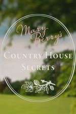 Watch Mary Berry's Country House Secrets Zmovie