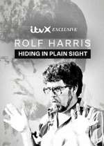 Watch Rolf Harris: Hiding in Plain Sight Zmovie