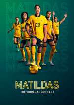 Watch Matildas: The World at Our Feet Zmovie