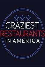 Watch Craziest Restaurants in America Zmovie