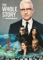 Watch The Whole Story with Anderson Cooper Zmovie