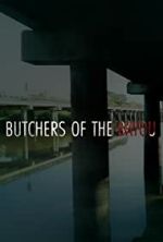 Watch Butchers of the Bayou Zmovie