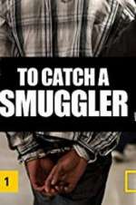 Watch To Catch a Smuggler Zmovie