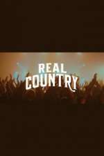 Watch Real Country Zmovie