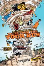 Watch Mike Judge Presents: Tales from the Tour Bus Zmovie