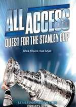 Watch All Access: Quest for the Stanley Cup Zmovie
