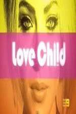 Watch Love Child (AUS) Zmovie