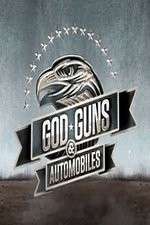 Watch Gods, Guns, and Automobiles Zmovie