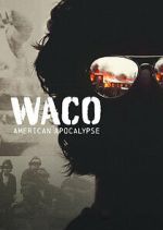 Watch Waco: American Apocalypse Zmovie