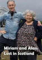 Watch Miriam and Alan: Lost in Scotland Zmovie