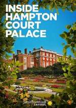 Watch Inside Hampton Court Palace Zmovie