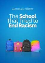 Watch The School That Tried to End Racism Zmovie