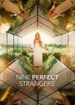 Watch Nine Perfect Strangers Zmovie