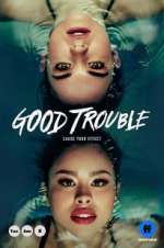 Watch Good Trouble Zmovie