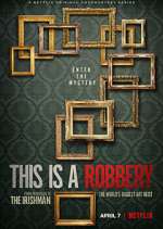 Watch This is a Robbery: The World's Biggest Art Heist Zmovie
