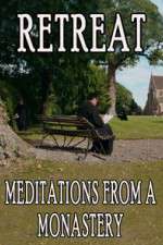 Watch Retreat Meditations from a Monastery Zmovie